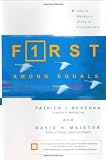 Maister, David H.: First Among Equals: How to Manage a Group of Professionals Maister, David H.: First Among Equals: How to Manage a Group of Professionals