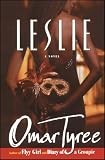 Tyree, Omar: Leslie Tyree, Omar: Leslie