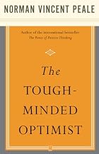 The Tough-Minded Optimist by Dr. Norman&hellip;