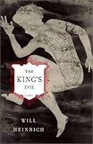 Heinrich, Will: The King's Evil