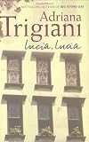 Trigiani, Adriana: Lucia, Lucia Trigiani, Adriana: Lucia, Lucia