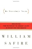 Safire, William: No Uncertain Terms Bk. 1: More Writing from the Popular "On Language" Column in The New York Times Magazine Safire, William: No Uncertain Terms Bk. 1: More Writing from the Popular "On Language" Column in The New York Times Magazine