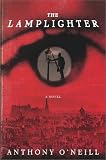 O'Neill, Anthony: The Lamplighter: A Novel O'Neill, Anthony: The Lamplighter: A Novel