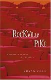 Coll, Susan: Rockville Pike : A Suburban Comedy of Manners