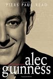 Read, Piers Paul: Alec Guinness: The Authorized Biography