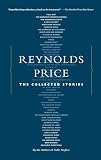The Collected Stories (0743244990) by Price, Reynolds Price, Reynolds: The Collected Stories