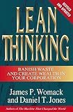 Womack, James P.: Lean Thinking: Banish Waste and Create Wealth in Your Corporation Womack, James P.: Lean Thinking: Banish Waste and Create Wealth in Your Corporation