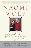 Wolf, Naomi: The Treehouse: Eccentric Wisdom from My Father on How to Live, Love, And See