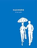 Peltason, Ruth A.: Manners: Always Gracious, Sometimes Irreverent Peltason, Ruth A.: Manners: Always Gracious, Sometimes Irreverent