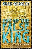 Day of the False King : A Novel of Murder in Ancient Babylon (0743250818) by Geagley, Brad Geagley, Brad: Day of the False King : A Novel of Murder in Ancient Babylon