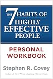 Covey, Stephen R.: The 7 Habits of Highly Effective People: Personal Covey, Stephen R.: The 7 Habits of Highly Effective People: Personal