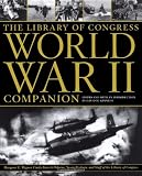 Kennedy, David M.: The Library of Congress World War II Companion Kennedy, David M.: The Library of Congress World War II Companion