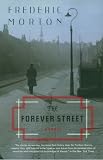 Morton, Frederic: The Forever Street