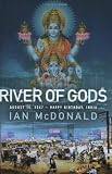 McDonald, Ian: River of Gods McDonald, Ian: River of Gods