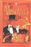 Gatiss, Mark: The Vesuvius Club: A Bit of Fluff