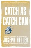 Bucker, Park: Catch As Catch Can: The Collected Stories and Other Writings Bucker, Park: Catch As Catch Can: The Collected Stories and Other Writings