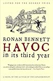 Bennett, Ronan: Havoc, In Its Third Year Bennett, Ronan: Havoc, In Its Third Year