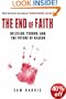 The End of Faith: Religion, Terror, and the Future of Reason