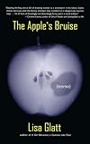 Glatt, Lisa: The Apple's Bruise: Stories Glatt, Lisa: The Apple's Bruise: Stories