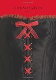 Blau, Marthe: Submission: A Novel Blau, Marthe: Submission: A Novel