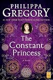 Gregory, Philippa: The Constant Princess Gregory, Philippa: The Constant Princess