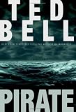 Pirate : A Thriller (0743275071) by Bell, Ted Bell, Ted: Pirate : A Thriller