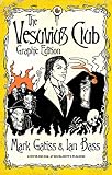 Gatiss, Mark: Vesuvius Club Graphic Edition: Graphic Novel