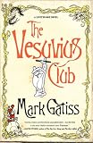 Gatiss, Mark: The Vesuvius Club: A Bit of Fluff Gatiss, Mark: The Vesuvius Club: A Bit of Fluff