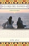 Miro, Asha: La Hija Del Ganges/Gange's Daughter