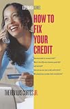 Mueller, Karin Price: How to Fix Your Credit