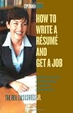 Mueller, Karin Price: How to Write a Resume And Get a Job