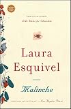 Esquivel, Laura: Malinche