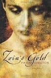 Sington, Philip: Zoia's Gold