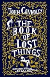 Connolly, John: The Book of Lost Things Connolly, John: The Book of Lost Things