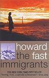 Fast, Howard: The Immigrants Fast, Howard: The Immigrants