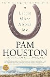 Houston, Pam: A Little More About Me Houston, Pam: A Little More About Me