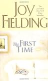 Fielding, Joy: The First Time Fielding, Joy: The First Time