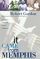 It Came From Memphis by Robert Gordon