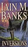 Banks, Iain M.: Inversions