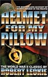 Leckie, Robert: Helmet for My Pillow