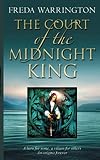 Warrington, Freda: The Court of Midnight King Warrington, Freda: The Court of Midnight King