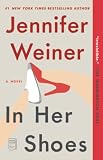 Weiner, Jennifer: In Her Shoes: A Novel