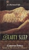 Dokey, Cameron: Beauty Sleep Dokey, Cameron: Beauty Sleep