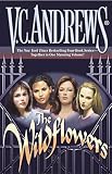 Andrews, V. C.: The Wildflowers