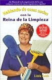 Cobb, Linda C.: Hablando de Trapos Sucios con la Reina de la Limpieza
