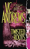 Andrews, V. C.: Twisted Roots Andrews, V. C.: Twisted Roots