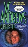 Andrews, V. C.: Celeste Andrews, V. C.: Celeste