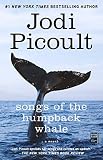 Picoult, Jodi: Songs of the Humpback Whale