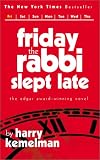 Kemelman, Harry: Friday the Rabbi Slept Late
