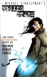 Straczynski, J. Michael: Rising Stars Bk. 1 : Born in Fire Straczynski, J. Michael: Rising Stars Bk. 1 : Born in Fire